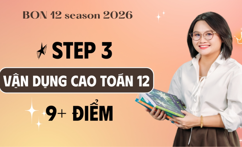 Khóa STEP 3 – BREAK THE LIMIT ôn thi THPTQG môn Toán cô Huyền LB (Chương trình mới)