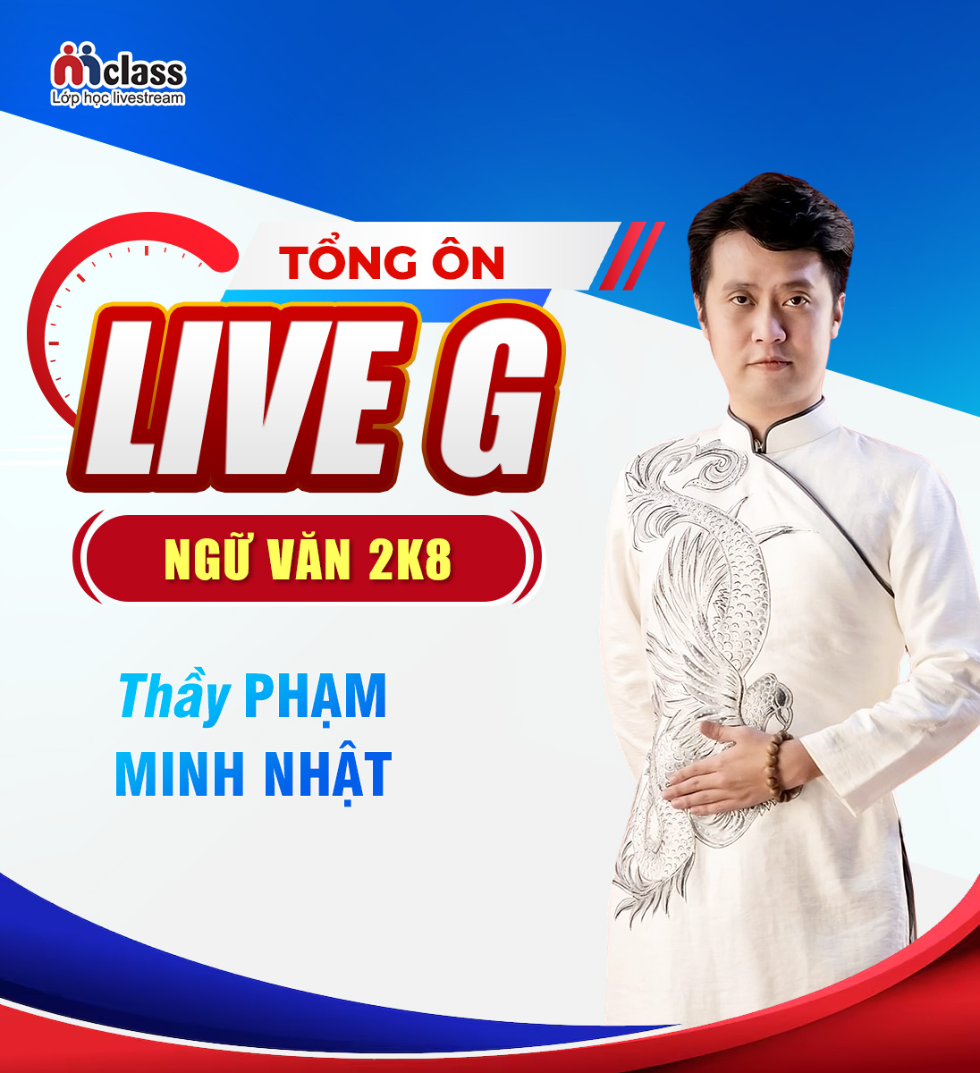 Khóa Live G Tổng ôn môn Ngữ Văn ôn thi THPTQG thầy Phạm Minh Nhật (Chương trình mới)