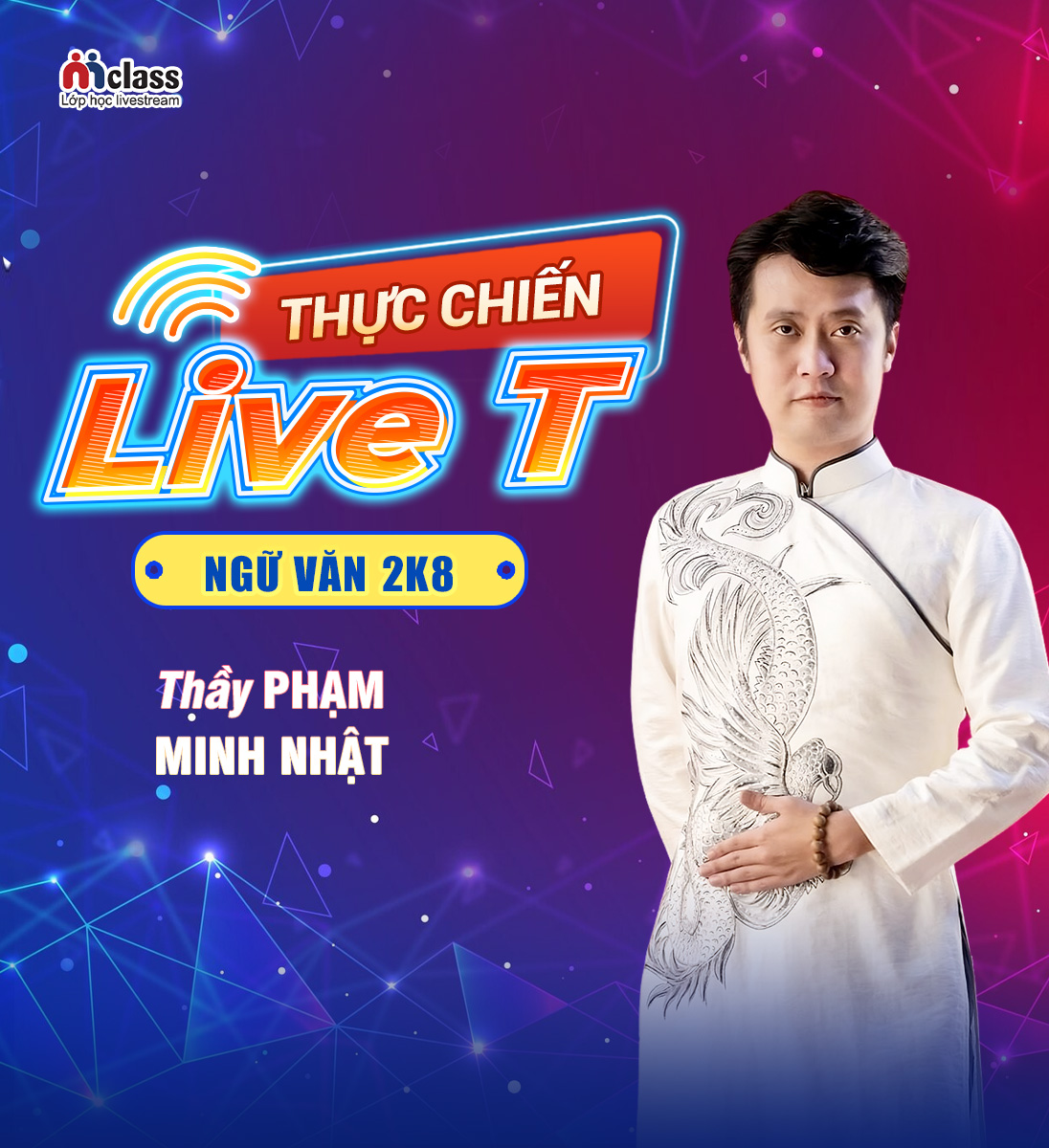 Khóa Live T Luyện đề môn Ngữ Văn ôn thi THPTQG thầy Phạm Minh Nhật (Chương trình mới)