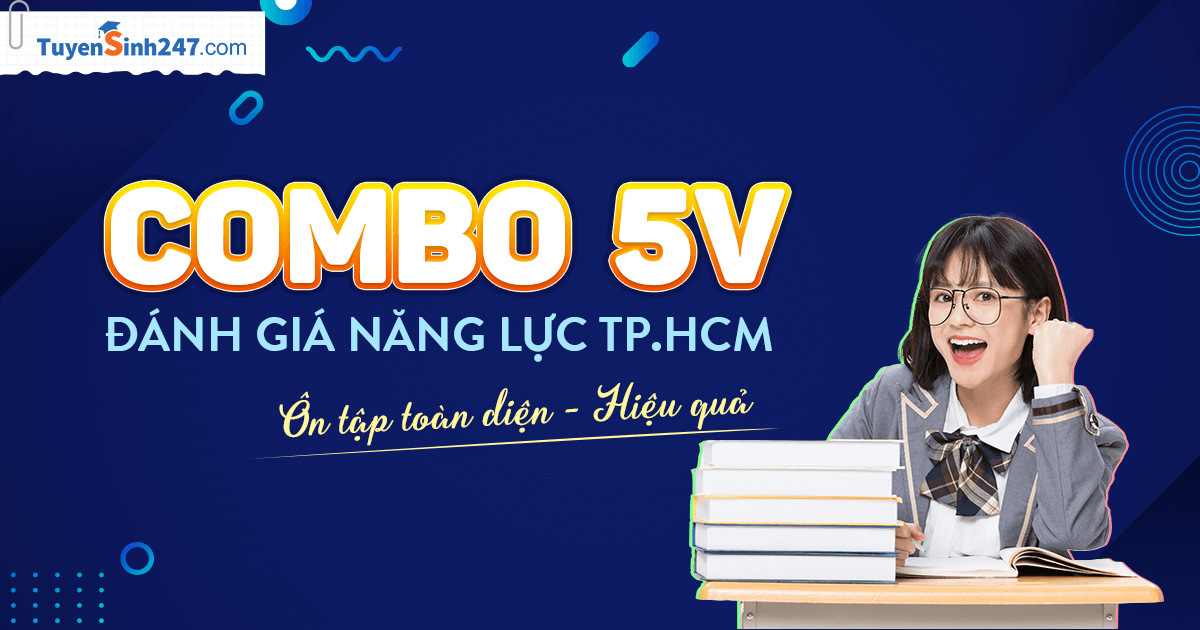 Khóa học luyện thi HSA (Đánh giá năng lực – ĐHQG Hà Nội) TUYENSINH247 theo lộ trình 5V 2025