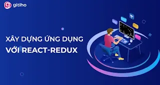 Khóa Học Xây dựng ứng dụng React Redux